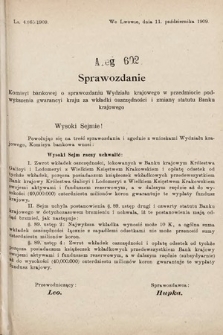 [Kadencja IX, sesja I, al. 602] Alegata do Sprawozdań Stenograficznych z Pierwszej Sesyi Dziewiątego Peryodu Sejmu Krajowego Królestwa Galicyi i Lodomeryi z Wielkiem Księstwem Krakowskiem z roku 1909/1910. Alegat 602