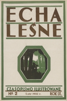 Echa Leśne : czasopismo ilustrowane. 1932, nr 2