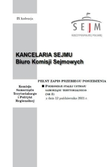 Pełny Zapis Przebiegu Posiedzenia Podkomisji Stałej Ustroju Samorządu Terytorialnego. Kad. 9, 2021, nr 3