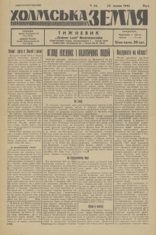 Holms'ka Zemlâ = „Cholmer Land”. R.1,1943, č. 26