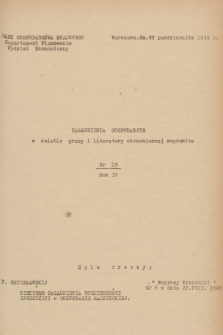 Zagadnienia Gospodarcze w Świetle Prasy i Literatury Ekonomicznej Zagranicą. R. 4, 1949 19