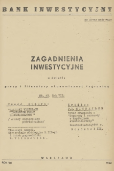 Zagadnienia Inwestycyjne w Świetle Prasy i Literatury Ekonomicznej Zagranicą. R. 7 1952 13