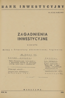 Zagadnienia Inwestycyjne w Świetle Prasy i Literatury Ekonomicznej Zagranicą. R. 7 1952 18