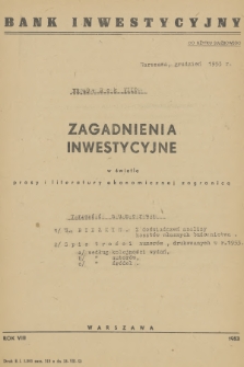 Zagadnienia Inwestycyjne w Świetle Prasy i Literatury Ekonomicznej Zagranicą. R. 8, 1953 9