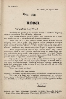 [Kadencja IX, sesja I, al. 633] Alegata do Sprawozdań Stenograficznych z Pierwszej Sesyi Dziewiątego Peryodu Sejmu Krajowego Królestwa Galicyi i Lodomeryi z Wielkiem Księstwem Krakowskiem z roku 1909/1910. Alegat 633