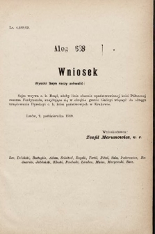 [Kadencja IX, sesja I, al. 638] Alegata do Sprawozdań Stenograficznych z Pierwszej Sesyi Dziewiątego Peryodu Sejmu Krajowego Królestwa Galicyi i Lodomeryi z Wielkiem Księstwem Krakowskiem z roku 1909/1910. Alegat 638