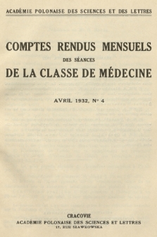 Comptes Rendus Mensuels des Séances de la Classe de Médicine. 1932, no 4