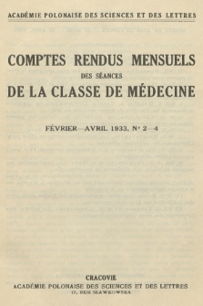 Comptes Rendus Mensuels des Séances de la Classe de Médicine. 1933, no 2-4