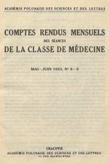 Comptes Rendus Mensuels des Séances de la Classe de Médicine. 1933, no 5-6