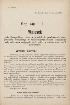 [Kadencja IX, sesja I, al. 646] Alegata do Sprawozdań Stenograficznych z Pierwszej Sesyi Dziewiątego Peryodu Sejmu Krajowego Królestwa Galicyi i Lodomeryi z Wielkiem Księstwem Krakowskiem z roku 1909/1910. Alegat 646