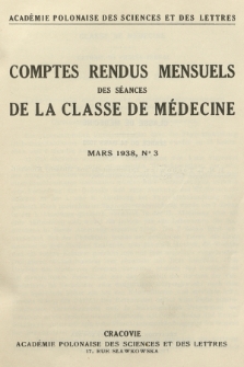 Comptes Rendus Mensuels des Séances de la Classe de Médicine. 1938, no 3