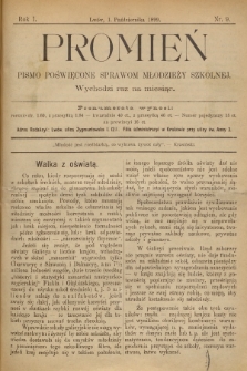 Promień : pismo poświęcone sprawom młodzieży szkolnej. R.1, 1899, Nr 9