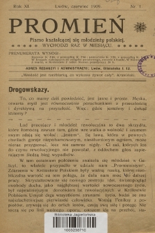 Promień : pismo kształcącej się młodzieży polskiej. R.11, 1909, Nr 1