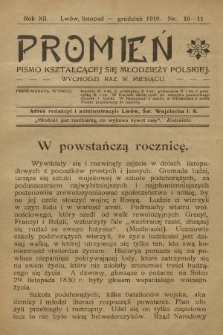 Promień : pismo kształcącej się młodzieży polskiej. R.12, 1910, Nr 10-11