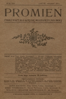 Promień : pismo kształcącej się młodzieży polskiej. R.13, 1911, [Nr] wrzesień