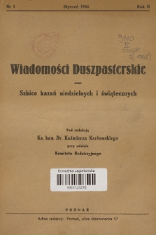 Wiadomości Duszpasterskie oraz Szkice Kazań Niedzielnych i Świątecznych. R.2, 1946, nr 1