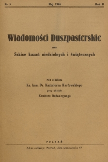 Wiadomości Duszpasterskie oraz Szkice Kazań Niedzielnych i Świątecznych. R.2, 1946, nr 5