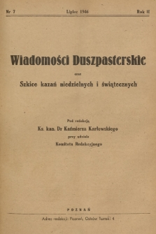 Wiadomości Duszpasterskie oraz Szkice Kazań Niedzielnych i Świątecznych. R.2, 1946, nr 7