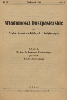 Wiadomości Duszpasterskie oraz Szkice Kazań Niedzielnych i Świątecznych. R.2, 1946, nr 10