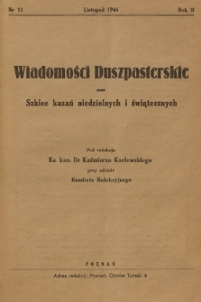 Wiadomości Duszpasterskie oraz Szkice Kazań Niedzielnych i Świątecznych. R.2, 1946, nr 11