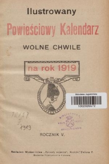 Ilustrowany Powieściowy Kalendarz „Wolne Chwile” na Rok 1919