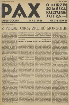 Pax : o chrześcijańska kulturę jutra. R. 4, 1936, nr 7-8