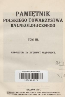 Pamiętnik Polskiego Towarzystwa Balneologicznego. T. 3, 1914