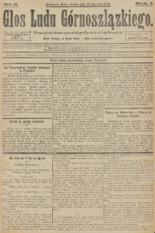 Głos Ludu Górnoszlązkiego : pismo poświęcone sprawom politycznym i spółecznym. R. 1, 1889, nr 5