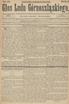 Głos Ludu Górnoszlązkiego : pismo poświęcone sprawom politycznym i spółecznym. R. 1, 1889, nr 13