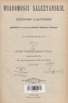 Wiadomości Salezyańskie. 1902, Spis przedmiotów, zawartych w rocznikach IV, V i VI. (1900-1902)