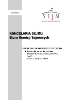 Pełny Zapis Przebiegu Posiedzenia Komisji Ochrony Środowiska, Zasobów Naturalnych i Leśnictwa (nr 1) z dnia 21 listopada 2023 r.