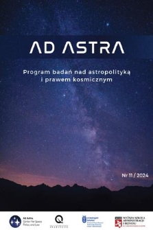 Ad Astra : program badań nad astropolityką i prawem kosmicznym. 2024, nr 11