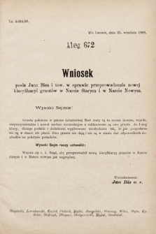 [Kadencja IX, sesja I, al. 672] Alegata do Sprawozdań Stenograficznych z Pierwszej Sesyi Dziewiątego Peryodu Sejmu Krajowego Królestwa Galicyi i Lodomeryi z Wielkiem Księstwem Krakowskiem z roku 1909/1910. Alegat 672