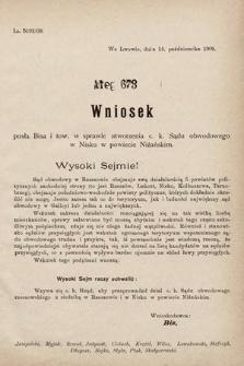 [Kadencja IX, sesja I, al. 673] Alegata do Sprawozdań Stenograficznych z Pierwszej Sesyi Dziewiątego Peryodu Sejmu Krajowego Królestwa Galicyi i Lodomeryi z Wielkiem Księstwem Krakowskiem z roku 1909/1910. Alegat 673