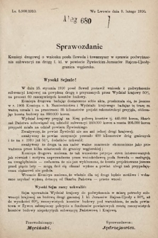 [Kadencja IX, sesja I, al. 680] Alegata do Sprawozdań Stenograficznych z Pierwszej Sesyi Dziewiątego Peryodu Sejmu Krajowego Królestwa Galicyi i Lodomeryi z Wielkiem Księstwem Krakowskiem z roku 1909/1910. Alegat 680