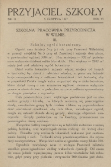 Przyjaciel Szkoły : dwutygodnik nauczycielstwa polskiego. R. 6, 1927, nr 11