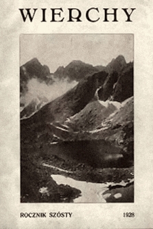 Wierchy : rocznik poświęcony górom i góralszczyźnie. R. 6, 1928