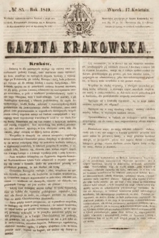 Gazeta Krakowska. 1849, nr 85
