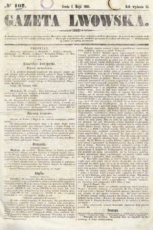 Gazeta Lwowska. 1861, nr 102