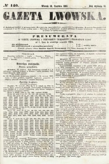 Gazeta Lwowska. 1861, nr 140