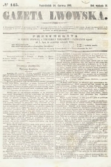 Gazeta Lwowska. 1861, nr 145