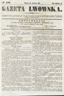 Gazeta Lwowska. 1861, nr 146