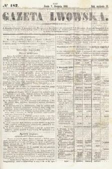 Gazeta Lwowska. 1861, nr 182